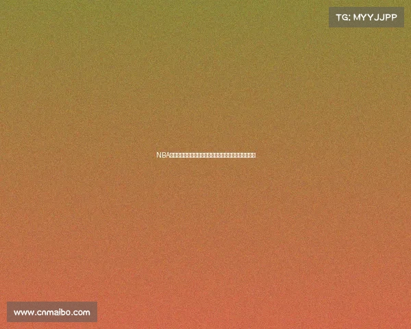 NBA抢断王解析：顶尖防守球员的致命武器与赛场统治力分析